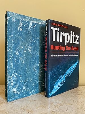 Seller image for Tirpitz | Hunting the Beast | Air Attacks on the German Battleship 1940-44 (Signed) for sale by Little Stour Books PBFA Member