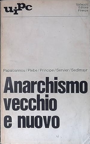 Anarchismo vecchio e nuovo