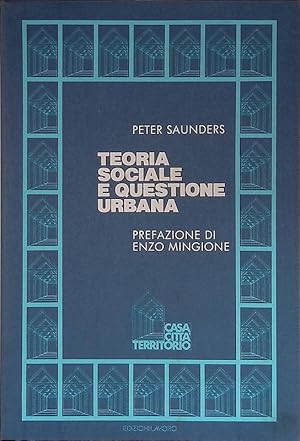 Teoria sociale e questione urbana