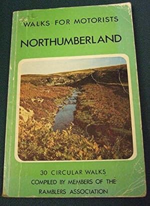 Seller image for Northumberland Walks for Motorists (Warne Gerrard guides for walkers. Walks for motorists series) for sale by WeBuyBooks