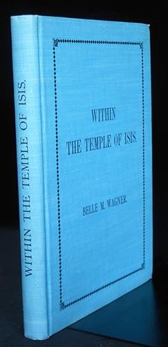 Imagen del vendedor de Within the Temple of Isis a la venta por Montecito Rare Books