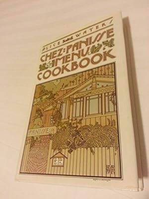 Seller image for Chez Panisse Menu Cookbook for sale by Montecito Rare Books