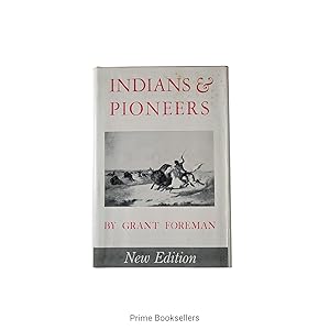 Seller image for Indians & Pioneers: The Story of the American Southwest Before 1830 for sale by Prime Booksellers