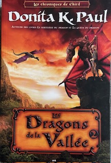 Immagine del venditore per Les chroniques de Chiril - Tome 2 : Les Dragons de la Valle (Les chroniques de Chiril - Ados) (French Edition) venduto da Livres Norrois