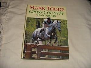 Bild des Verkufers fr Mark Todd's Cross-country Handbook zum Verkauf von WeBuyBooks