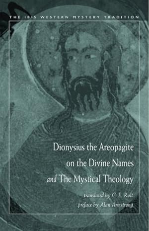 Immagine del venditore per Dionysius the Areopagite on the Divine Names and the Mystical Theology venduto da GreatBookPricesUK