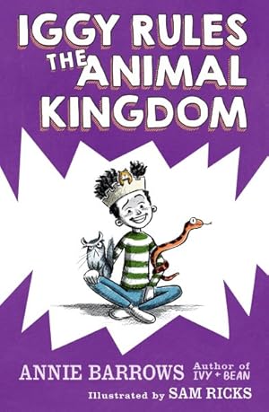 Bild des Verkufers fr Iggy Rules the Animal Kingdom zum Verkauf von GreatBookPrices
