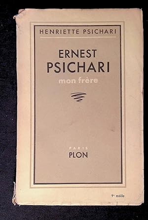 Seller image for Ernest Psichari mon frre for sale by LibrairieLaLettre2