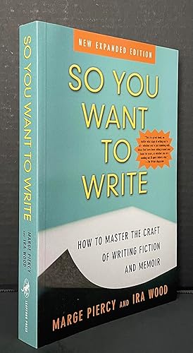Image du vendeur pour So You Want to Write How to Master the Craft of Writing Fiction and Memoir mis en vente par Allington Antiquarian Books, LLC (IOBA)