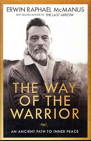 The Way of the Warrior: An Ancient Path to Inner Peace