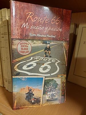 Seller image for ROUTE 66. Mi sueo y pasin. for sale by Martina llibreter