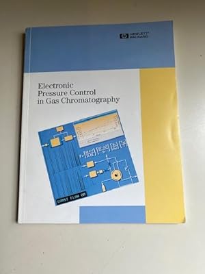 Electronic Pressure Control in Gas Chromatography