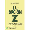 Imagen del vendedor de La opcin Z a la venta por AG Library