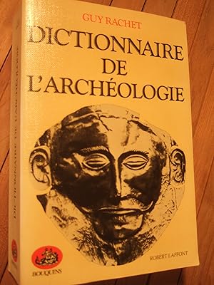 Image du vendeur pour Dictionnaire de l'Archologie mis en vente par Domifasol