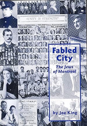 Fabled City. The Jews of Montreal