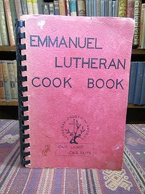Select Recipes Collected and Compiled by Members of Circle Number Six, Emmanuel Lutheran Church, ...