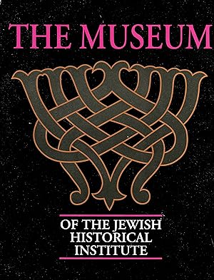 Image du vendeur pour The Museum of the Jewish Historical Institute mis en vente par abibliodocs