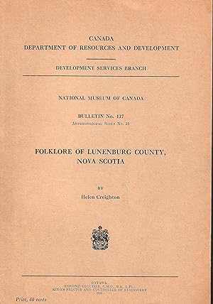 Folklore of Lunenburg County, Nova Scotia, bulletin No 117
