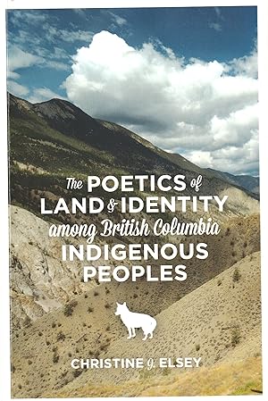 Seller image for The Poetics Land & Identity among British Columbia Indigenous Peoples for sale by abibliodocs