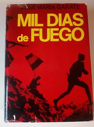 Imagen del vendedor de Mil das de fuego. Memorias documentadas de la guerra del 36 a la venta por Libros Nakens