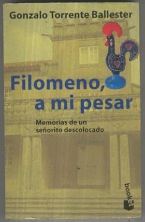 Seller image for Booket: Filomeno, a mi pesar, memorias de un seorito descolocado for sale by El Boletin