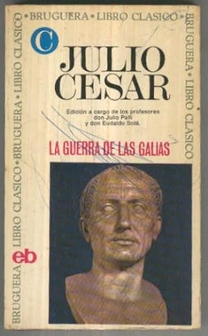 Imagen del vendedor de Libro clasico numero 025: La guerra de Las Galias (garabato boligrafo en cubierta) a la venta por El Boletin