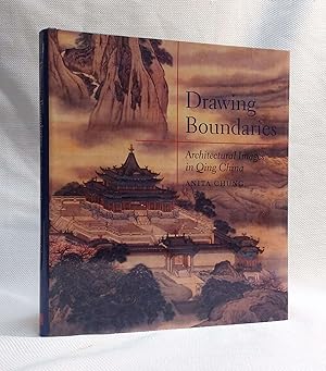 Drawing Boundaries: Architectural Images in Qing China