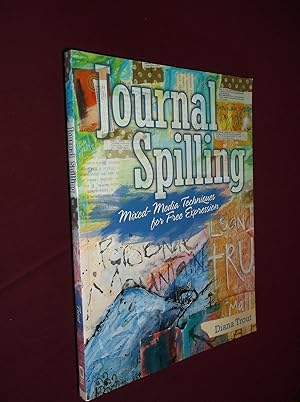 Journal Spilling: Mixed-Media Techniques for Free Expression