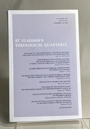 Imagen del vendedor de St. Vladimir's Theological Quarterly (Volume 47, Numbers 3-4, 2003) a la venta por Furrowed Brow Books, IOBA