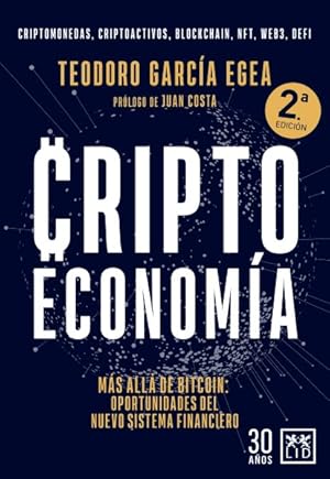 Bild des Verkufers fr Criptoeconoma/ Crypto-Economy -Language: Spanish zum Verkauf von GreatBookPrices