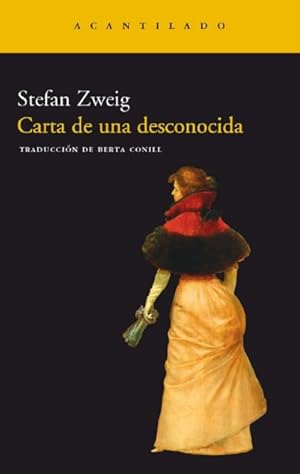 Bild des Verkufers fr Carta de una desconocida/ Letter from an Unknown Woman -Language: Spanish zum Verkauf von GreatBookPrices
