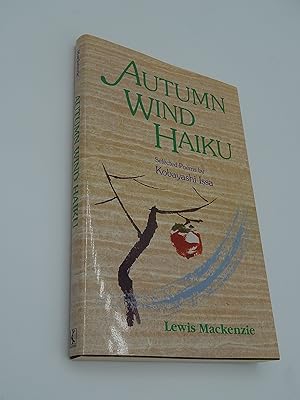 Autumn Wind Haiku: Selected Poems by Kobayashi Issa