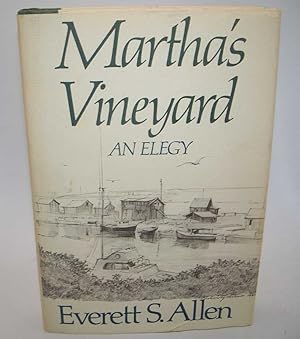 Imagen del vendedor de Martha's Vineyard: An Elegy a la venta por Easy Chair Books