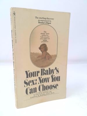 Seller image for Your Baby's Sex: Now You Can Choose for sale by ThriftBooksVintage