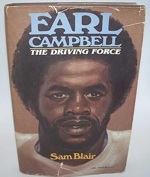 Seller image for Earl Campbell: The Driving Force for sale by Easy Chair Books