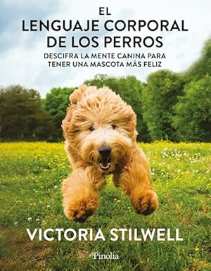 Immagine del venditore per El lenguaje corporal de los perros/ The Secret Language of Dogs -Language: Spanish venduto da GreatBookPrices