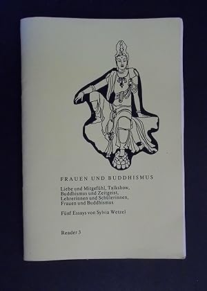 Seller image for Frauen und Buddhismus - Fnf Essays - Reader 3 for sale by Antiquariat Strter