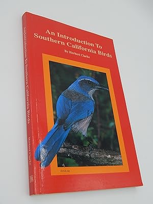 Seller image for An Introduction to Southern California Birds for sale by Lee Madden, Book Dealer