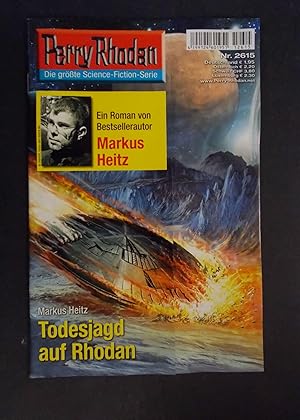 Bild des Verkufers fr Perry Rhodan Heft 2615 Todesjagd auf Rhodan zum Verkauf von Antiquariat Strter