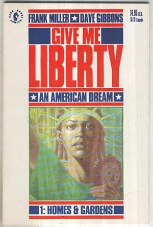 Seller image for GIVE ME LIBERTY - An American Dream, Vol.1 No.01: Homes and Gardens (Dark Horse 1990) for sale by El Boletin