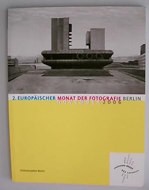 2. Europäischer Monat der Fotografie Berlin. November 2006.