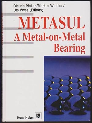 Image du vendeur pour METASUL A Metal-On-Metal Bearing mis en vente par Easton's Books, Inc.