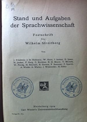 Imagen del vendedor de Stand und Aufgaben der Sprachwissenschaft. Festschrift fr Wilhelm Streitberg. a la venta por books4less (Versandantiquariat Petra Gros GmbH & Co. KG)