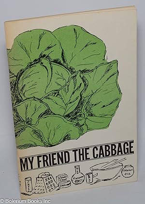 My friend the cabbage