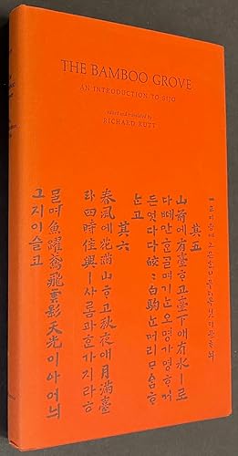 Imagen del vendedor de The bamboo grove: an introduction to Sijo a la venta por Bolerium Books Inc.