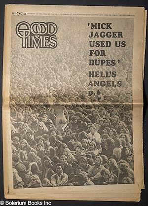 Image du vendeur pour Good Times: universal life/ bulletin of the Church of the Times; vol. 2, #48, December 11, 1969: 'Mick Jagger used us for dupes' Hell's Angels mis en vente par Bolerium Books Inc.