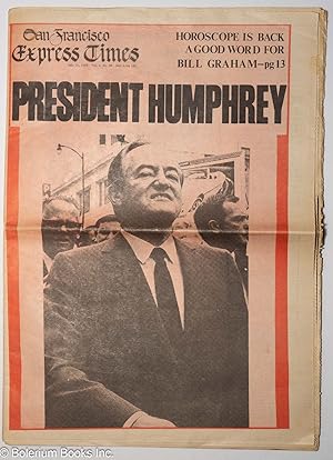 Immagine del venditore per San Francisco Express Times: vol. 1, #28, July 31, 1968: President Humphrey venduto da Bolerium Books Inc.