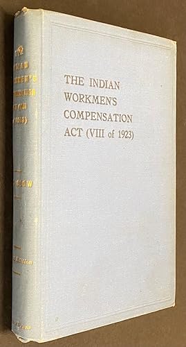 The Indian Workmen's Compensation Act (VIII of 1923)