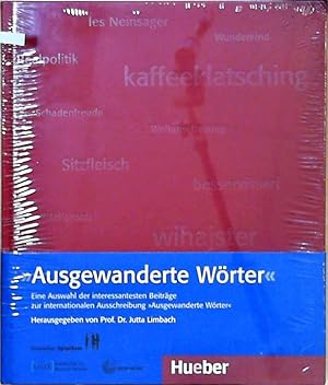 Ausgewanderte Wörter Eine Auswahl der interessantesten Beiträge zur internationalen Ausschreibung...