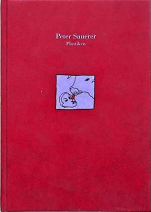 Seller image for Peter Sauerer zusammen mit Marius Pfannenstiel Plastiken for sale by Berliner Bchertisch eG